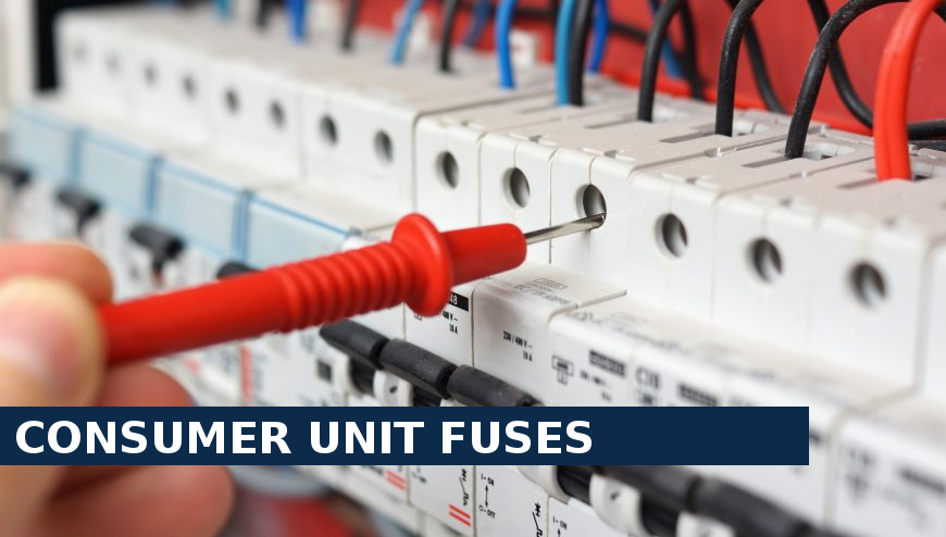 Consumer unit fuses Potters Bar